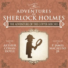 The Adventure of the Copper Beeches - The Adventures of Sherlock Holmes Re-Imagined - Sherlock Holmes Books 
