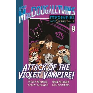 Attack of the Violet Vampire: The MacDougall Twins with Sherlock Holmes Book #2 - Sherlock Holmes Books 