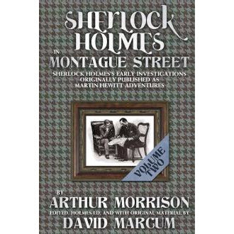 Sherlock Holmes In Montague Street Volume 2 - Sherlock Holmes Books 