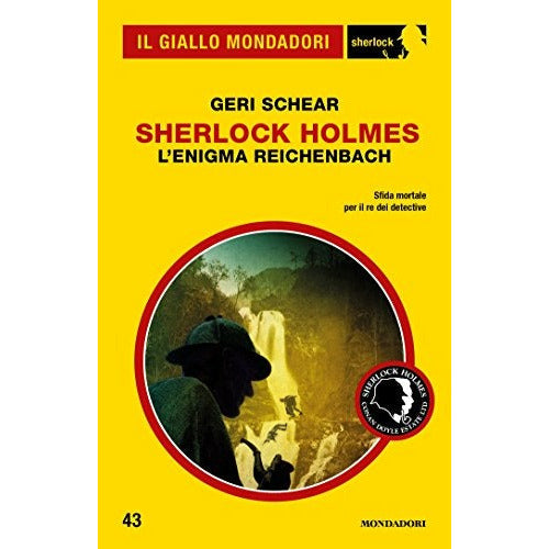 Sherlock Holmes - L'enigma Reichenbach (Il Giallo Mondadori Sherlock 43)