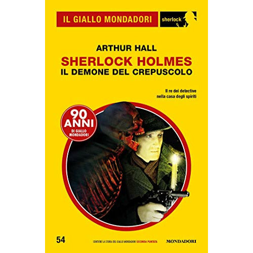 Sherlock Holmes - Il demone del crepuscolo (Il Giallo Mondadori Sherlock 54)