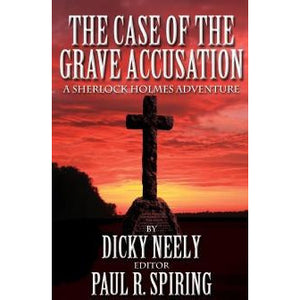 The Case of The Grave Accusation - Sherlock Holmes Books 