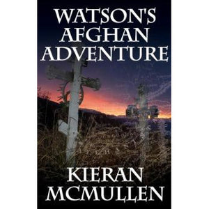 Watsons Afghan Adventure - Sherlock Holmes Books 