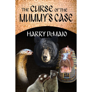 The Curse of the Mummy’s Case: Octavius Bear Book 5