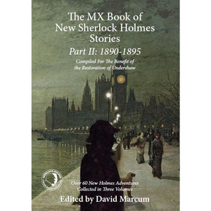 002. The MX Book of New Sherlock Holmes Stories Part II: 1890 to 1895 - Paperback