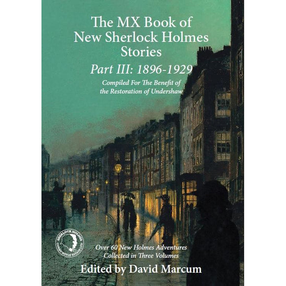 The MX Book of New Sherlock Holmes Stories Part III: 1896 to 1929, Paperback
