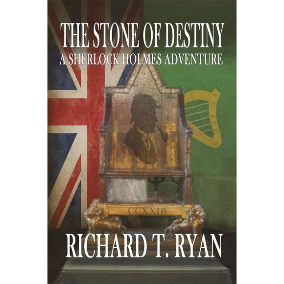 The Stone of Destiny: A Sherlock Holmes Adventure