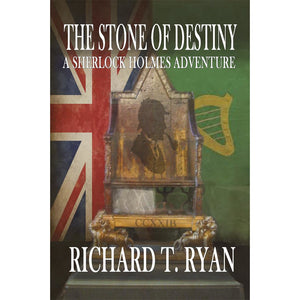 The Stone of Destiny: A Sherlock Holmes Adventure - Hardcover