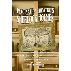 Imagination Theatre’s Sherlock Holmes Hardback