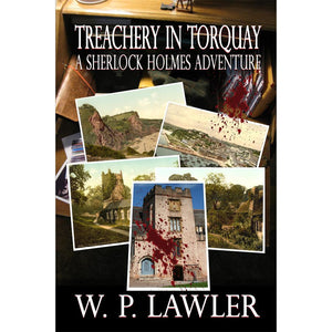 Treachery In Torquay – A Sherlock Holmes Adventure