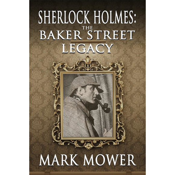 Sherlock Holmes – The Baker Street Legacy