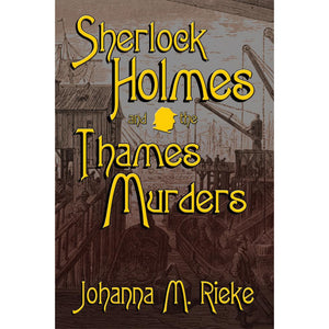 Sherlock Holmes and The Thames Murders