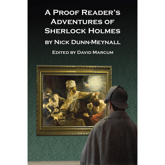 A Proof Reader's Adventures of Sherlock Holmes - Paperback