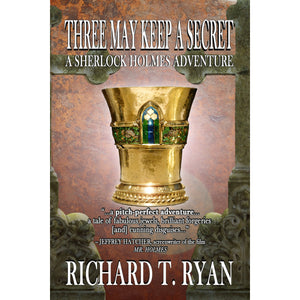 Three May Keep A Secret - A Sherlock Holmes Adventure - Hardcover