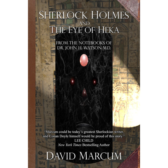 Sherlock Holmes and The Eye of Heka - Hardcover
