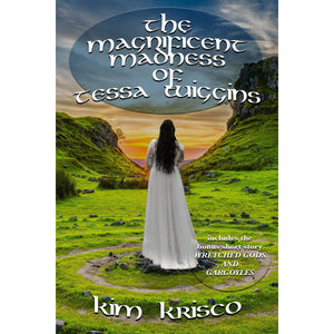 The Magnificent Madness Of Tessa Wiggins - Hardback