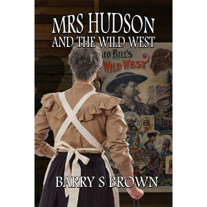 Mrs. Hudson and The Wild West (Mrs. Hudson of Baker Street Book 7)