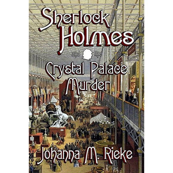 Sherlock Holmes and The Crystal Palace Murder - Paperback