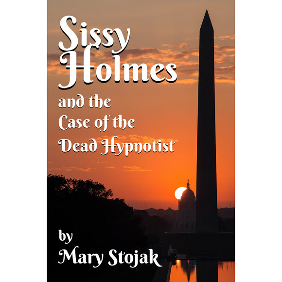 Sissy Holmes and The Case of The Dead Hypnotist