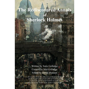 The Rediscovered Annals of Sherlock Holmes - Hardcover