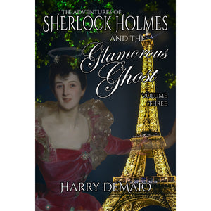Sherlock Holmes and The Glamorous Ghost Volume 3 - Paperback