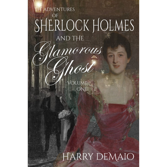 Sherlock Holmes and The Glamorous Ghost Volume 1 - Hardcover