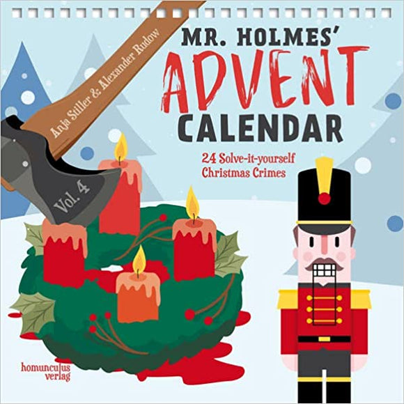 Mr Holmes' Advent Calendar - 24 Solve-it-Yourself Christmas Crimes - Volume 4