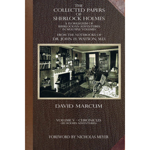 The Collected Papers of Sherlock Holmes - Volume 5 - Hardcover
