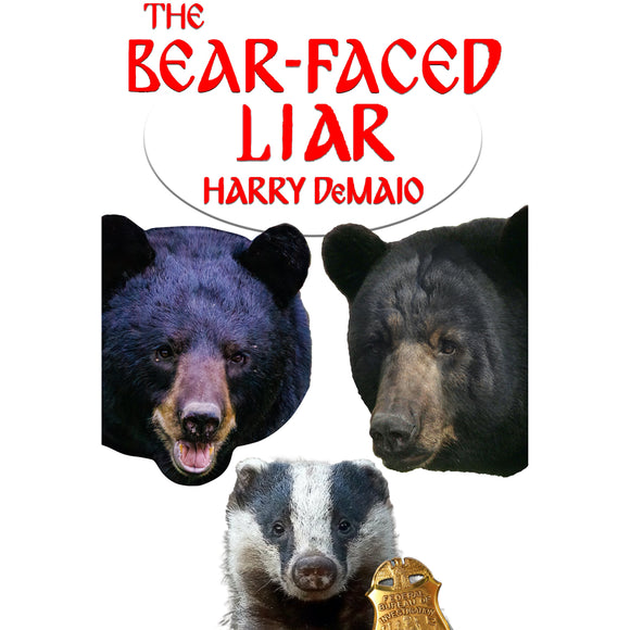 The Bear Faced Liar (Octavius Bear Book 18)