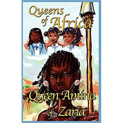 Queen Amina of Zaria: Queens of Africa Book 1