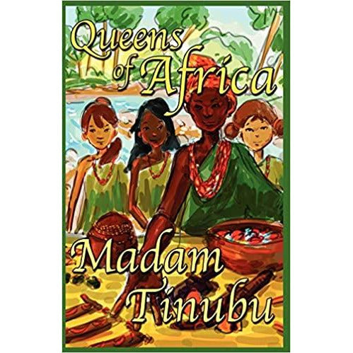 Madam Tinubu: Queens of Africa Book 6