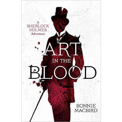 Art in the Blood (A Sherlock Holmes Adventure Book 1)