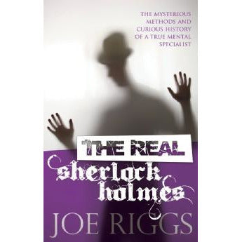 The Real Sherlock Holmes - Sherlock Holmes Books 