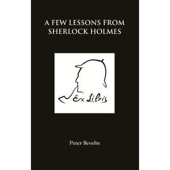 A Few Lessons from Sherlock Holmes - Sherlock Holmes Books 