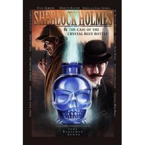 Sherlock Holmes and The Case of The Crystal Blue Bottle - Sherlock Holmes Books 