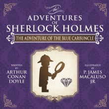 The Adventure of The Blue Carbuncle - The Adventures of Sherlock Holmes Re-Imagined - Sherlock Holmes Books 