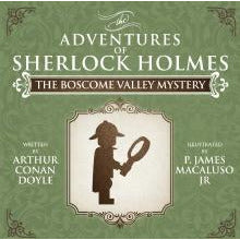 The Boscome Valley Mystery - The Adventures of Sherlock Holmes Re-Imagined - Sherlock Holmes Books 