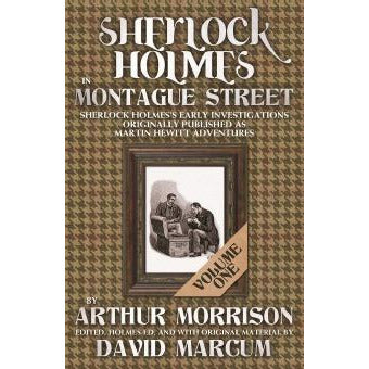 Sherlock Holmes In Montague Street Volume 1 - Sherlock Holmes Books 