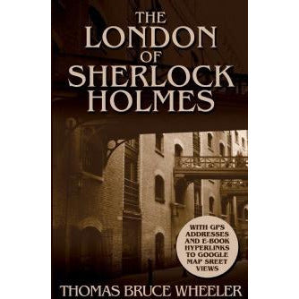 The London of Sherlock Holmes - Sherlock Holmes Books 
