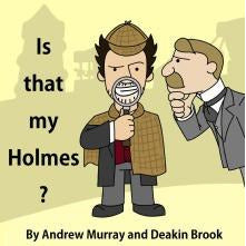 Is That My Holmes? - Sherlock Holmes Books 