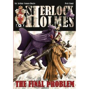 The Final Problem – A Sherlock Holmes Graphic Novel - Sherlock Holmes Books 