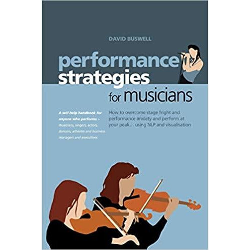Performance Strategies for Musicians