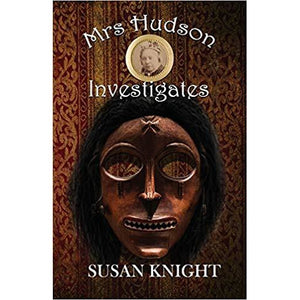 Mrs Hudson Investigates by Susan Knight